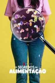 Os Segredos da Alimentação